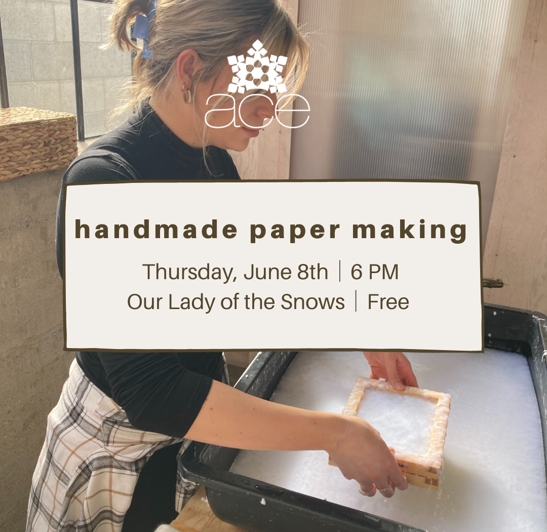 ACE Handmade Paper Making