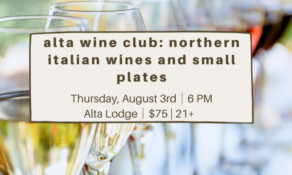Alta Wine Club: northern italian wines and small plates
