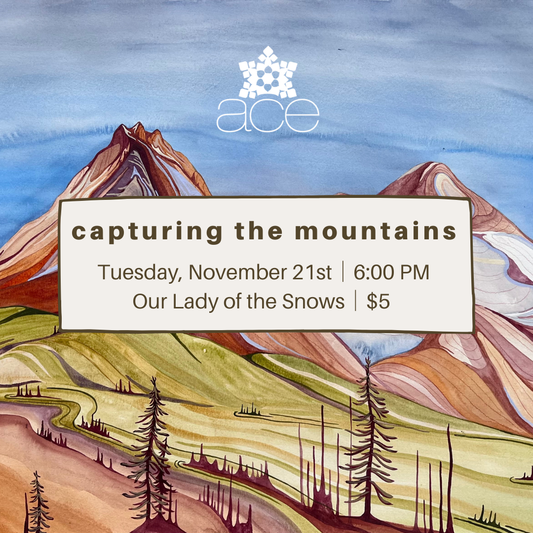 Capturing the Mountains ACE