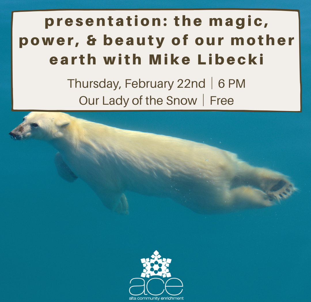 Presentation: The Magic, Power, and Beauty of Mother Earth (ACE)